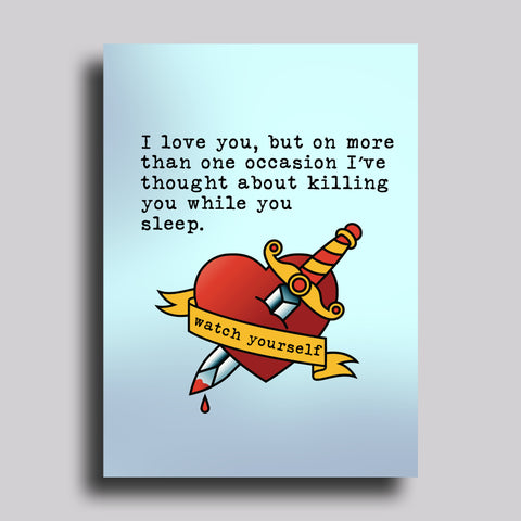 Killing You While You Sleep Love Greeting Card