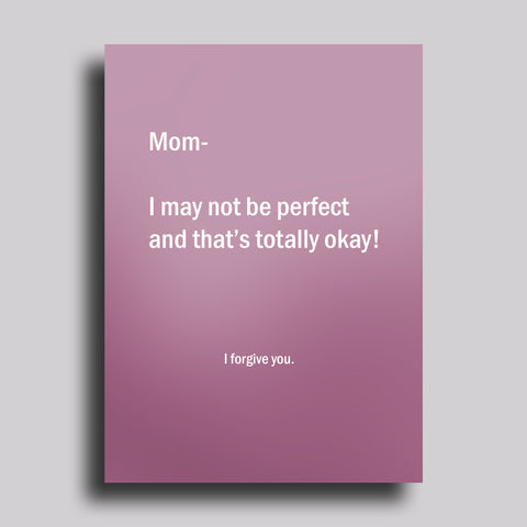 I Forgive You Mother's Day Greeting Card